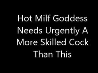 Гаряча матуся goddess потреби urgently a більш skilled пеніс ніж це